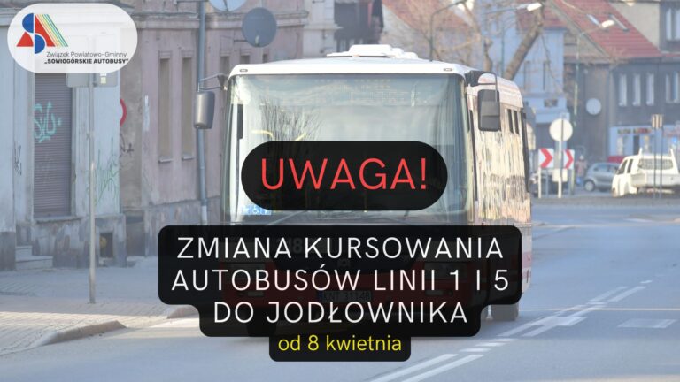 UWAGA! ZMIANA KURSOWANIA AUTOBUSÓW DO JODŁOWNIKA