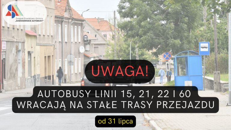 OD 31 LIPCA ZMIANA TRAS AUTOBUSÓW W PIESZYCACH