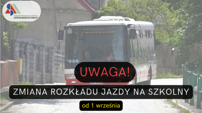 OD 1 WRZEŚNIA ZMIANA ROZKŁADU JAZDY NA SZKOLNY
